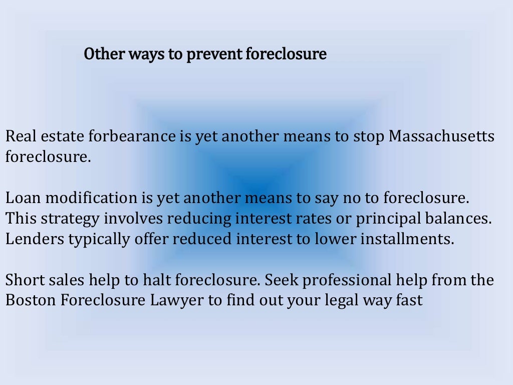 Massachusetts foreclosure should be stopped by experts