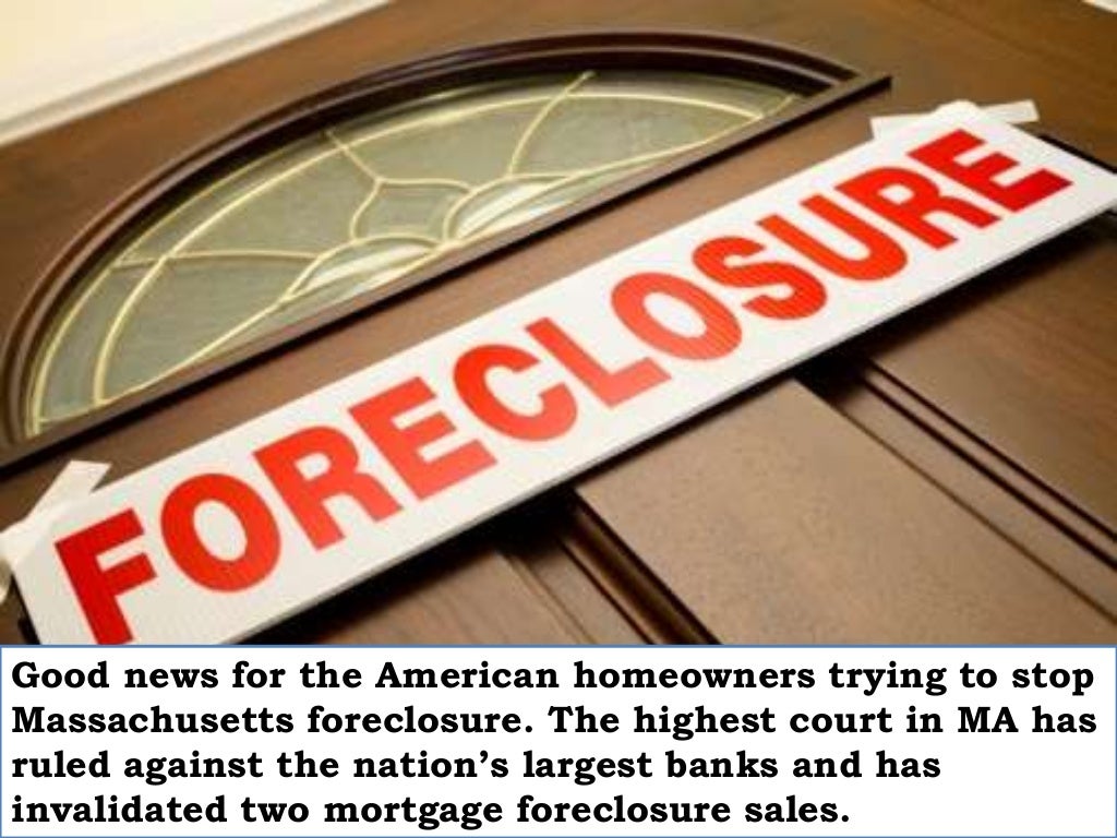 Stop Massachusetts foreclosure today
