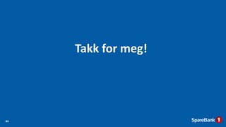 Takk for meg!
44
 