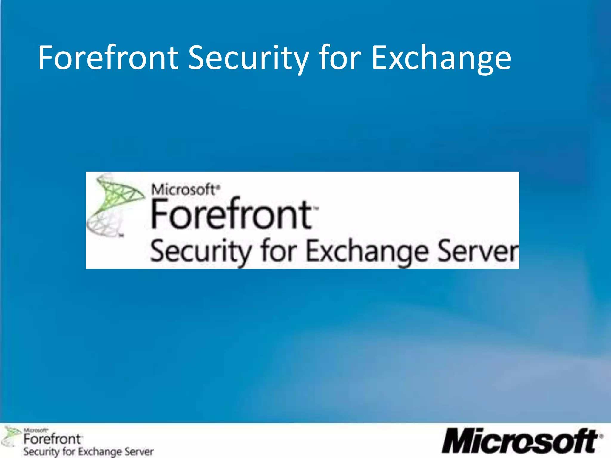 Forefront Security for Exchange