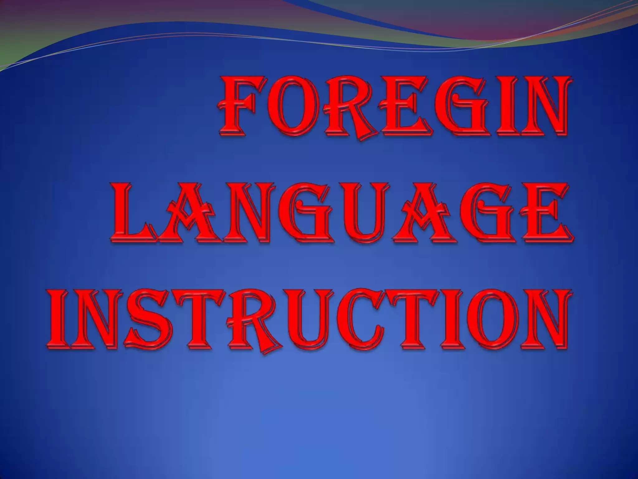 Foreginlanguageinstruction