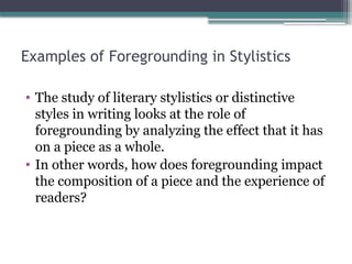 Foregrounding of ideas in literary texts.ppsx