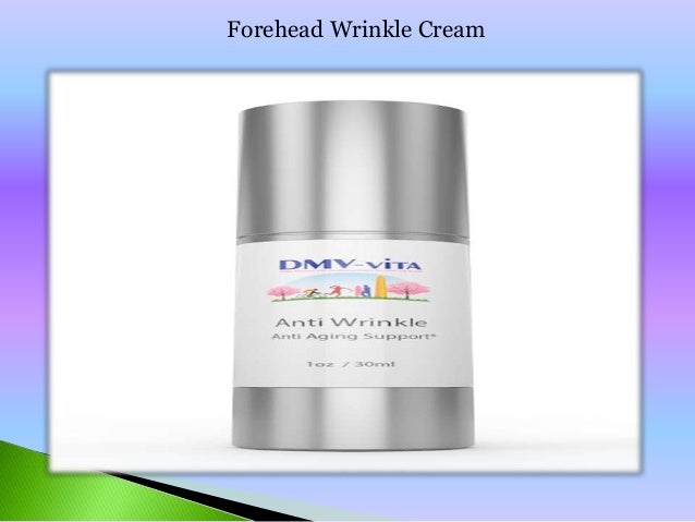 forehead wrinkle cream