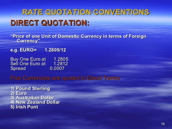 Foreign Exchange Market - 16 rate quotation conventions