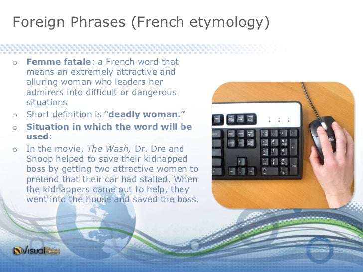 Foreign Phrases that are commonly used in the English language