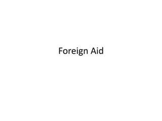 Foreign Aid 