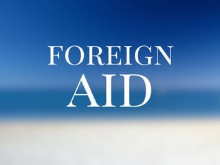 Foreign aid