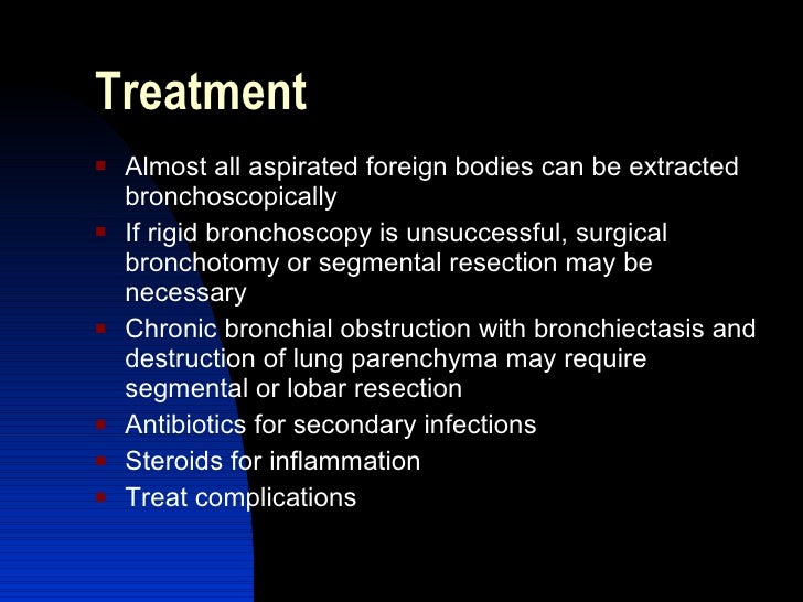 Image result for inhaled foreign body treatment