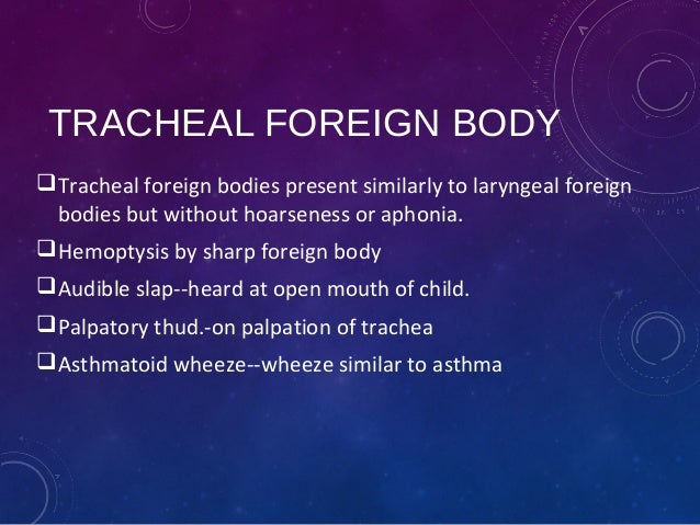 foreign aspiration children tracheal laryngeal bodies management drtrinadh
