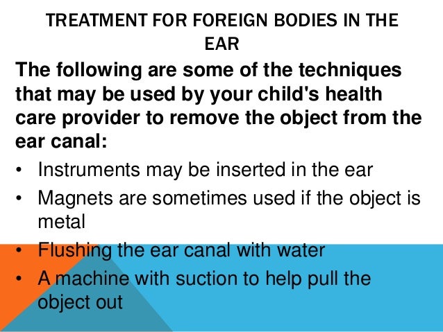 Image result for foreign body IN THE EAR treatment
