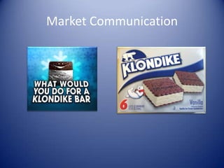 Market Communication
 