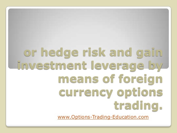 Foreign currency option trading