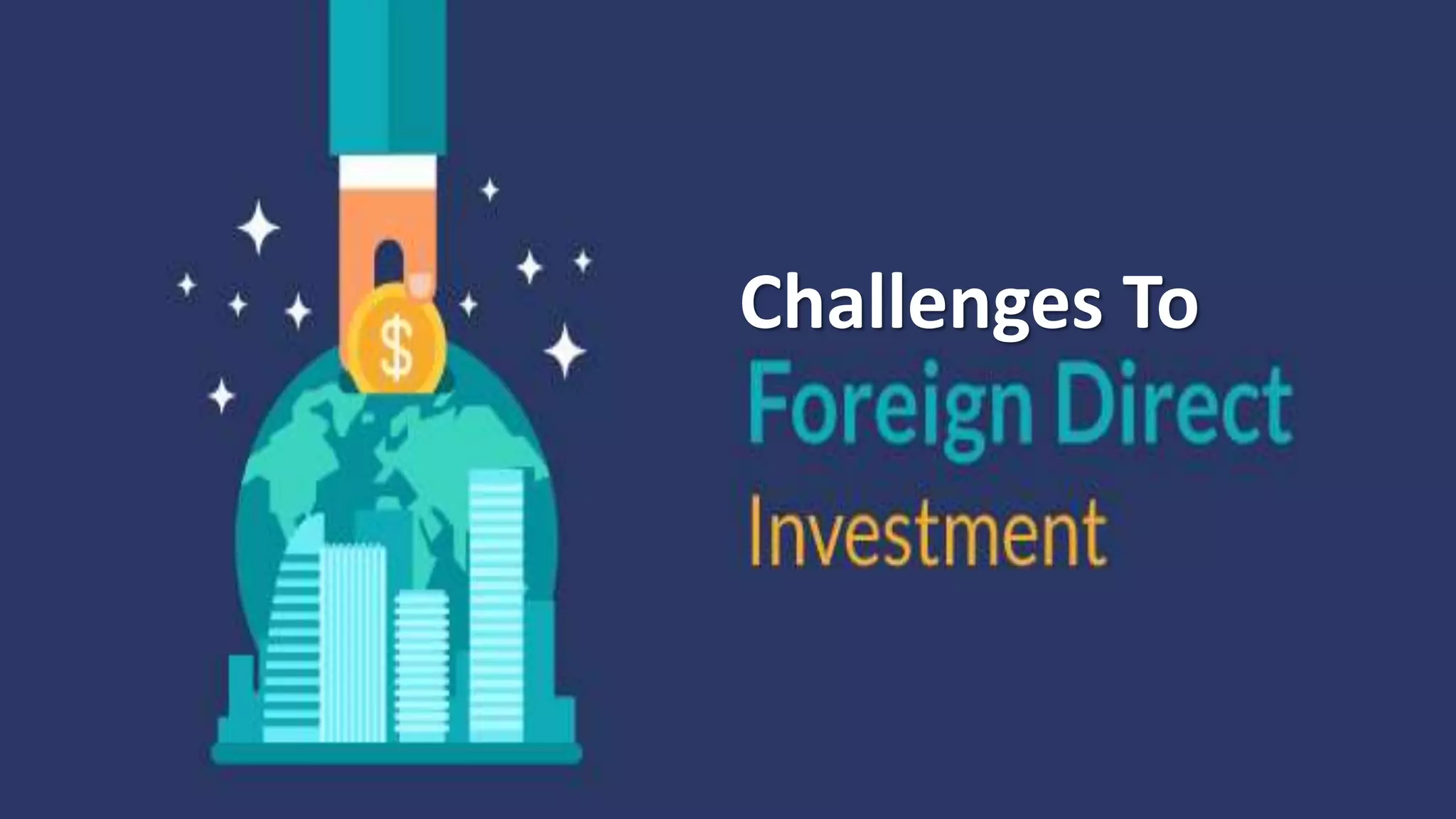  Foreign Direct Investment Foreign Direct Investment and Pakistan