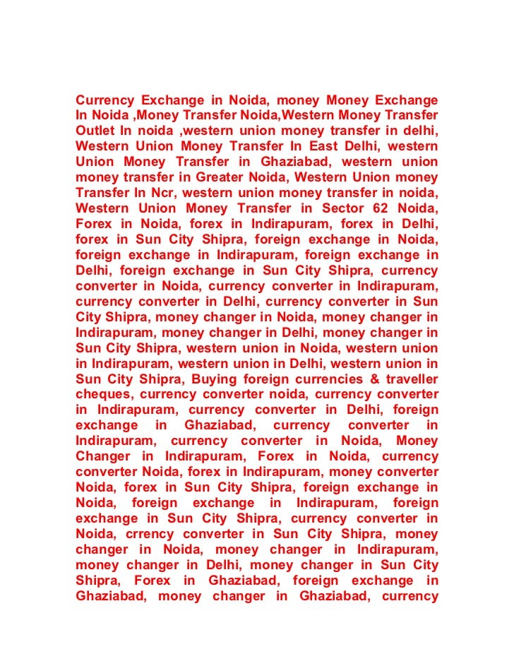 Forex Foreign Exchange In Noida Call 9811329811 - 