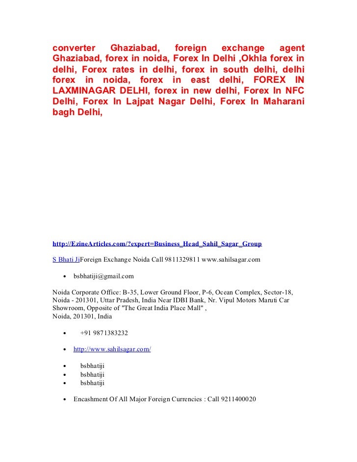 Forex Foreign Exchange In Noida Call 9811329811 - 