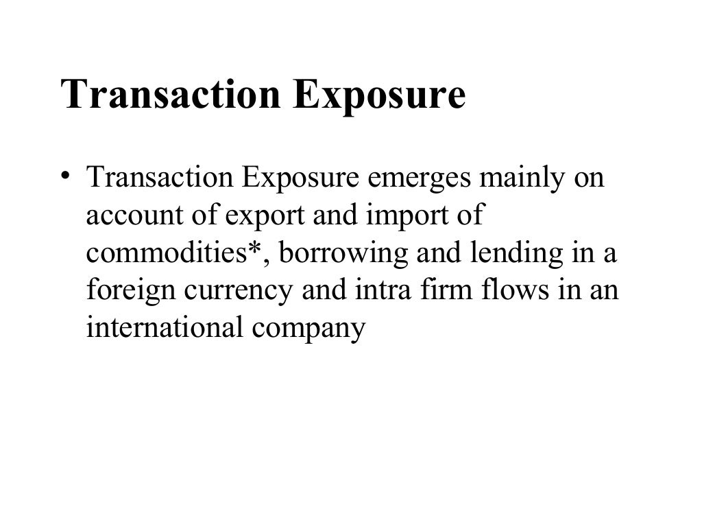 Foreign Exchange Exposure