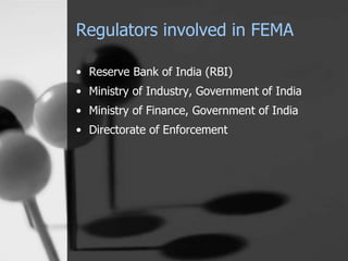 Foreign Exchange Management Act (FEMA) | PPTX
