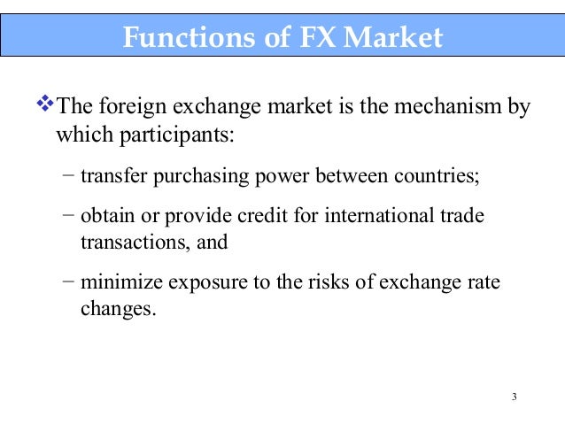 Participants in the foreign exchange market