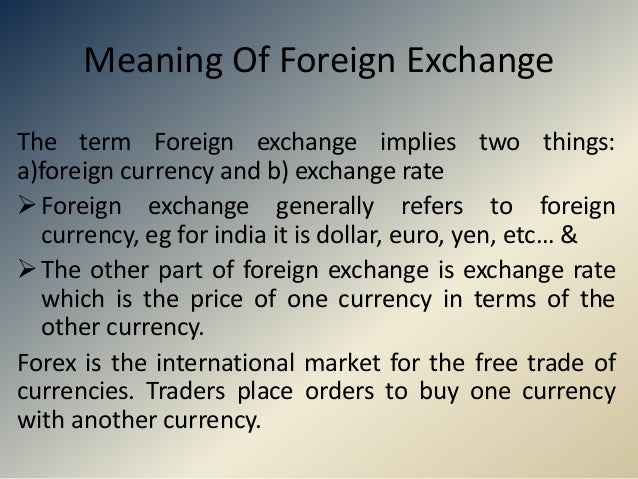 Foreign Exchange Market - 