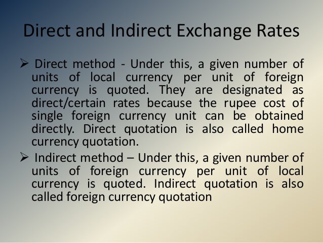 Direct and indirect quotation forex
