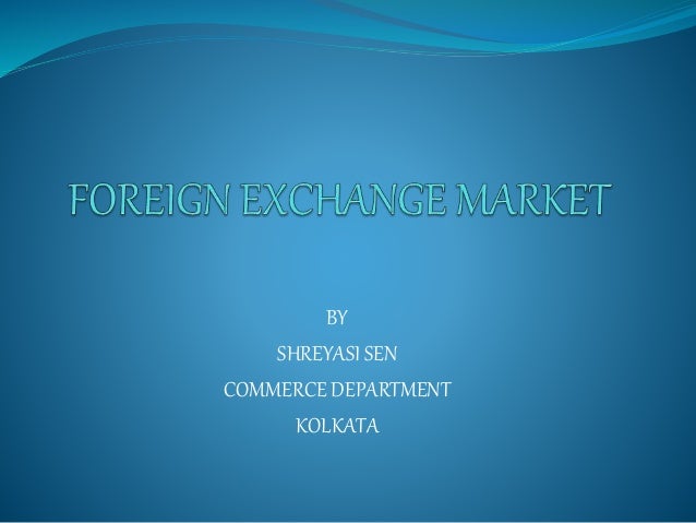Forex market mechanism ppt
