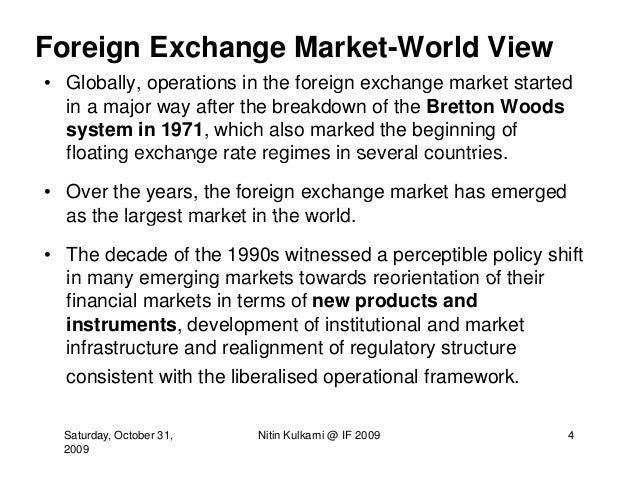 Largest foreign exchange market
