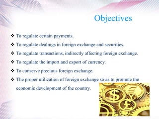 Foreign Exchange Regulation Act | PPT