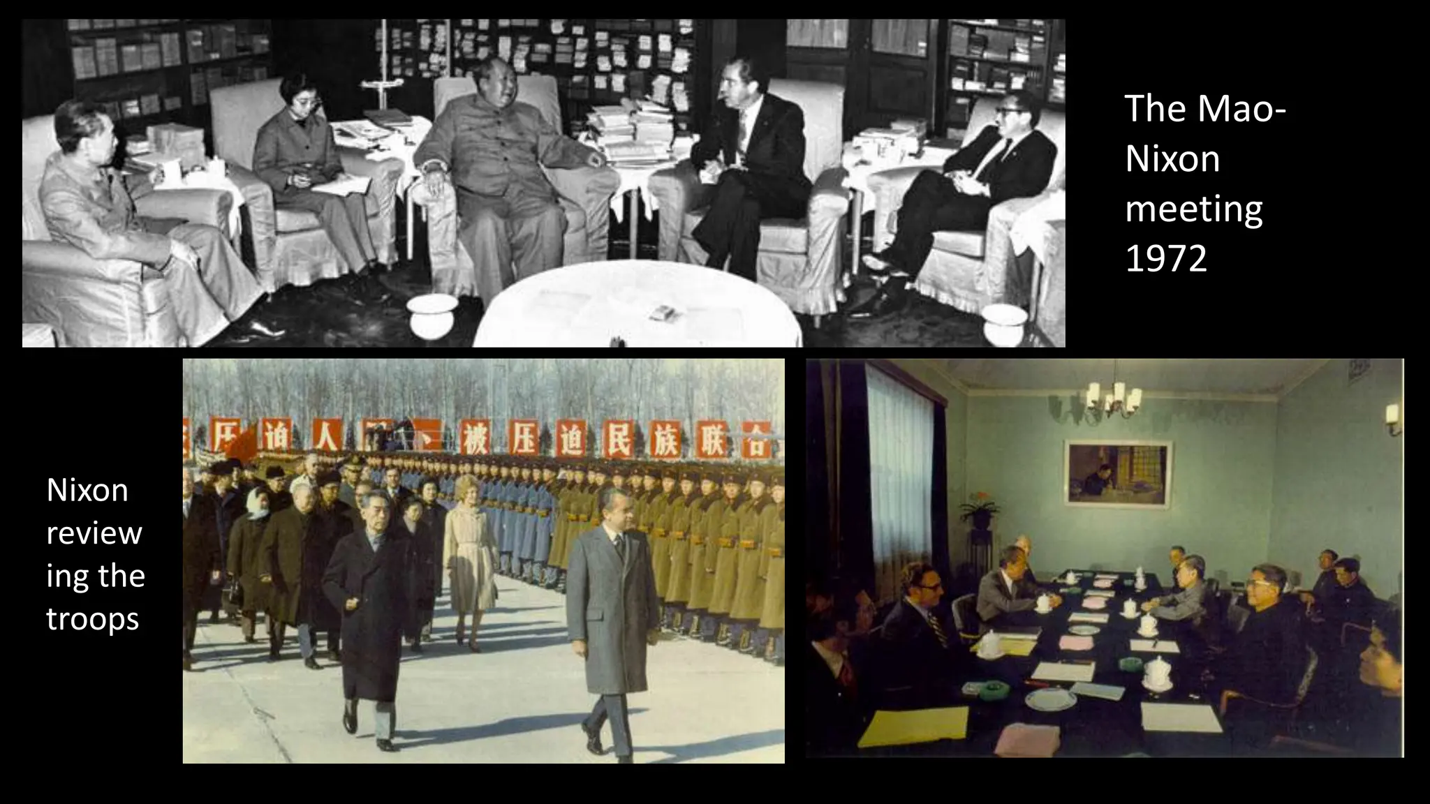 The Mao-
Nixon
meeting
1972
Nixon
review
ing the
troops
 