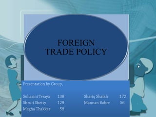 FOREIGN
TRADE POLICY
 