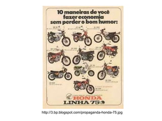 http://3.bp.blogspot.com/propaganda-honda-75.jpg 