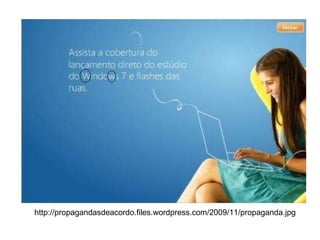 http://propagandasdeacordo.files.wordpress.com/2009/11/propaganda.jpg 