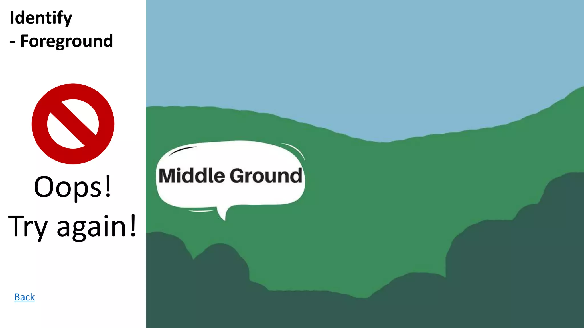 Middle Ground Example For Topic Defining & Identifying Foreground, Middle Ground, & Background | PPTX