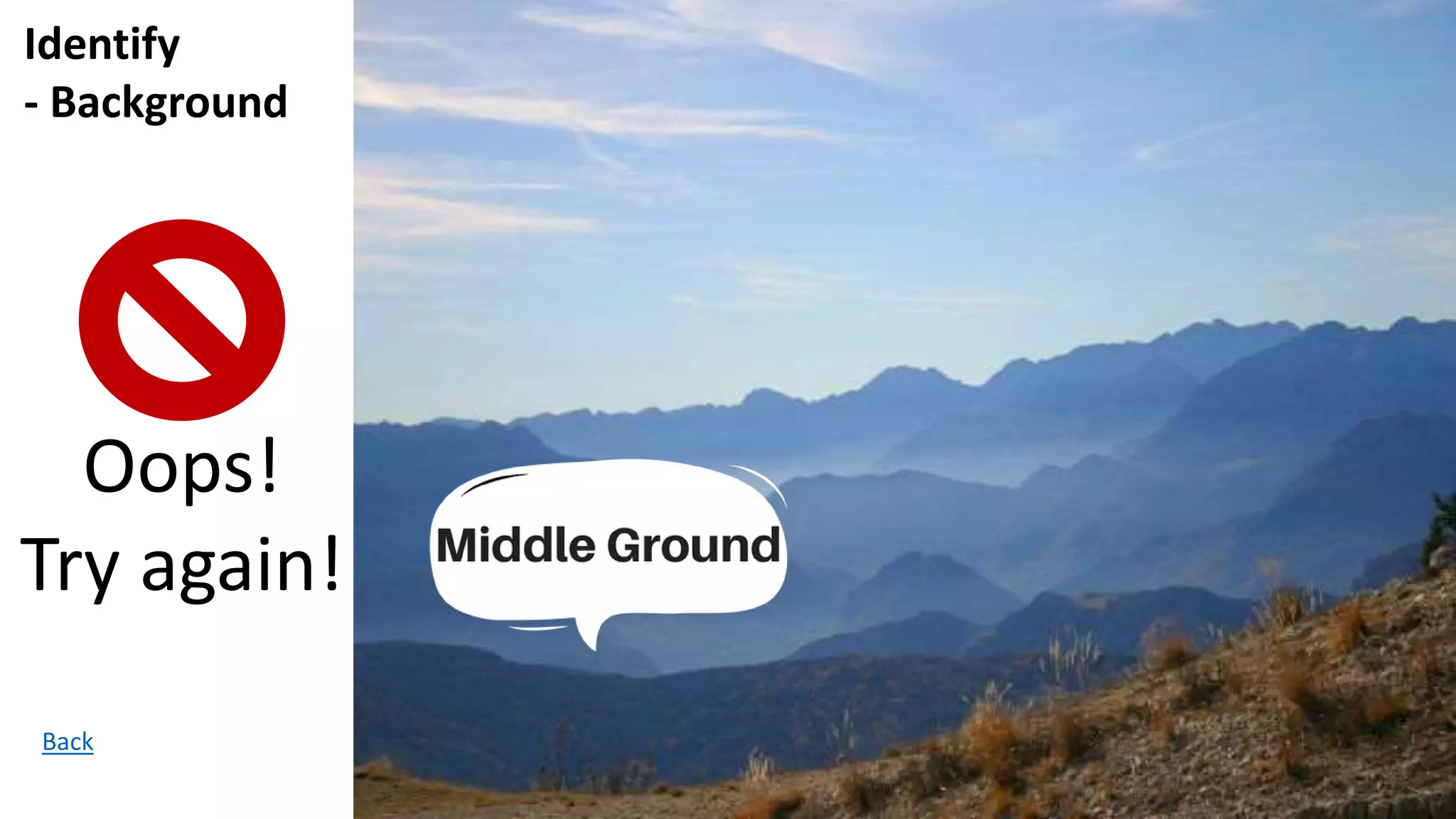 Middle Ground Example For Topic Defining & Identifying Foreground, Middle Ground, & Background | PPTX