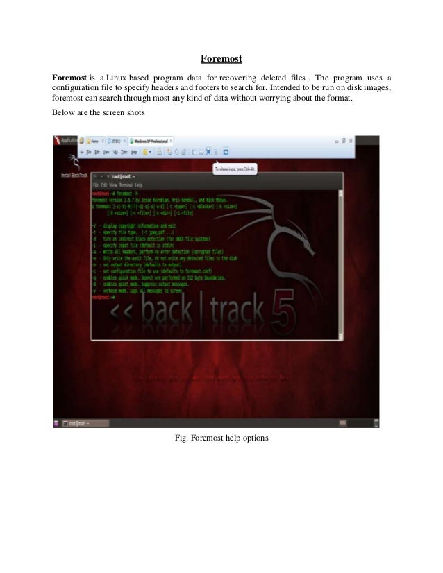 Foremost is a Linux based tool for recovering deleted files