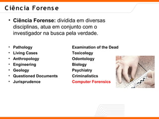Forense Computacional Introdução