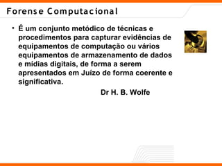 Forense Computacional Introdução