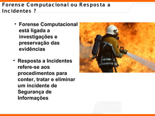 Forense Computacional Introdução