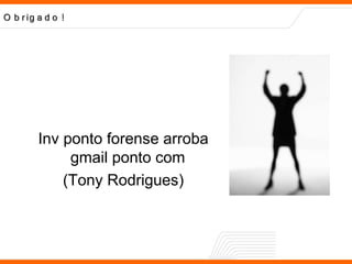 Forense Computacional Introdução