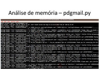 Análise de memória – pdgmail.py
 