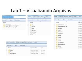 Lab 1 – Visualizando Arquivos
 