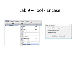 Lab 9 – Tool - Encase
 