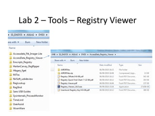 Lab 2 – Tools – Registry Viewer
 