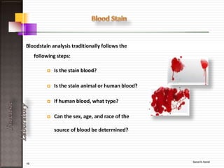 13
ForensicLaboratory
In most labs, a unit commonly known as a 'trace evidence
unit' forms an area where scientists look for clues in
evidence such as:
• Hair,
• Fabric,
• Dust,
• Fiber and
• Skeletal remains.
• Refer to the “Every Criminal Leaves A Trace”.
 