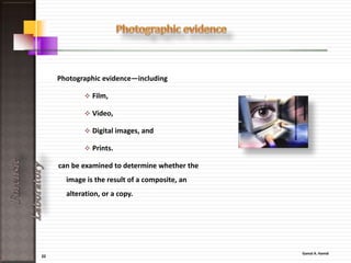 22
ForensicLaboratory
• Firearms units test weapons to see
which weapon made the mark on an
object or wounded or killed a person.
• To be able to carry out these tests,
firearms specialists study the used
bullet cartridges and use shooting baths
to fire weapons, identify the bullet
marks and establish the firing distance.
 