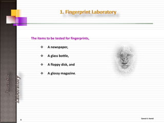5
ForensicLaboratory
• The word forensic comes from the
Latin adjective forensis, meaning "of or
before the forum." In Roman times, a
criminal charge meant presenting the
case before a group of public
individuals in the forum.
• The term "forensic" is effectively a
synonym for "legal" or "related to
courts".
 