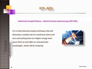 60
ForensicLaboratory
• Visible microspectrophotometry is a
very useful tool in the forensic analysis
of many kinds of trace evidence.
• It combines a microscope with a
spectrophotometer so that the light
absorption properties of a very small
sample can be recorded.
 