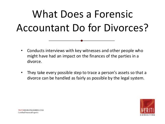 what does a forensic accountant do in divorce cases what does an accountant do