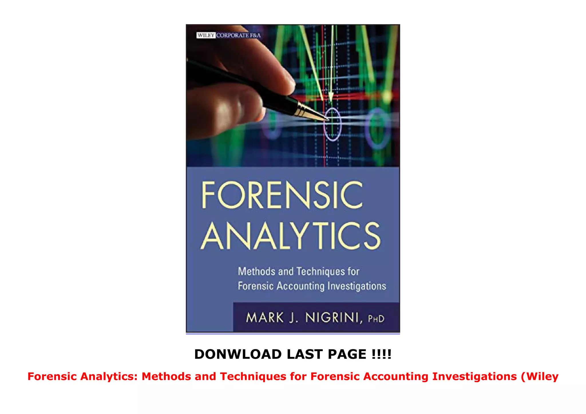 Forensic Analytics Methods and Techniques for Forensic Accounting