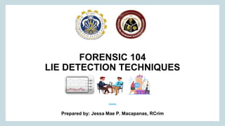 Comprehensive Overview of Lie Detection Techniques and Polygraph ...