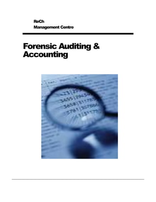 ReCh
  Management Centre



Forensic Auditing &
Accounting
 